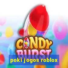 poki jogos roblox